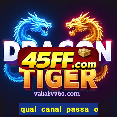 qual canal passa o jogo do inter hj